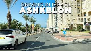 ASHKELON 🇮🇱 Driving in ISRAEL [upl. by Bill]