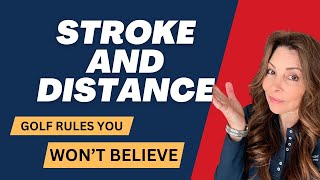 Stroke and distance  the golf rule that so many players get wrong [upl. by Osgood944]