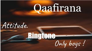 Qaafirana Ringtone 2018 download [upl. by Leirej640]