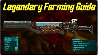 Fallout 4 Legendary Items Farming Guide How to Get the Best Gauss Rifles amp Other Rare Weapons [upl. by Aeli]