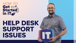 Top 10 Help Desk Support Issues  How to Get Started in IT [upl. by Shoshana611]