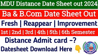 Mdu Ba Distance Date Sheet Out 2024  Mdu Bcom Distance Date Sheet Out  Mdu Ba DDE Reappear Exam [upl. by Ivers]