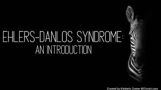 An Introduction to EhlersDanlos Syndrome [upl. by Avid635]