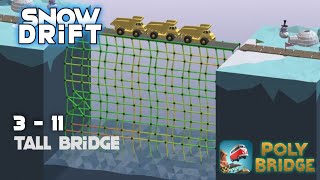 3  11 Tall Bridge  Poly Bridge Android [upl. by Lamrej]