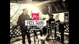 JRs FEEL GOOD LIVE SESSIONS EP 2 [upl. by Bonnibelle]