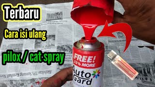 CARA ISI ULANG PILOX Cat spray [upl. by Ma834]