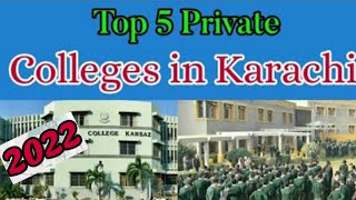 Top 5 Private Colleges of Karachi with Fees and Location 2022 [upl. by Olotrab]