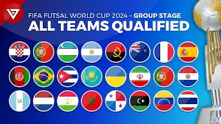 🔵 FIFA Futsal World Cup Uzbekistan 2024 All Teams Qualified [upl. by Justinn634]