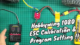 Hobbywing 1080 ESC  How to Calibrate  Program Setting and Tuning [upl. by Timmons]