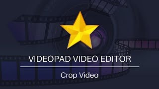 How to Crop Video  VideoPad Video Editing Tutorial [upl. by Emerej850]