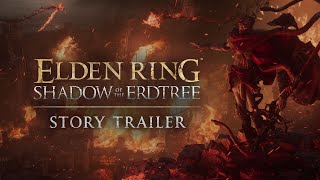 ELDEN RING Shadow of the Erdtree – Story Trailer [upl. by Leamhsi503]