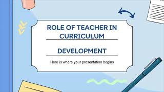 Role Of Teacher In Curriculum Development [upl. by Ahtanaram]