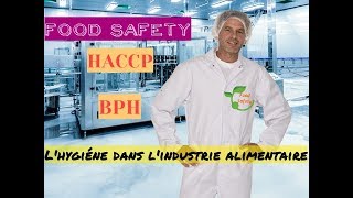 FOOD SAFETY  Lhygiéne dans lindustrie alimentaire [upl. by Ailen171]