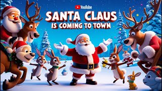 Santa Claus is Coming to Town  Classic Christmas Song for Kids  Animal Dance Party [upl. by Rodge]