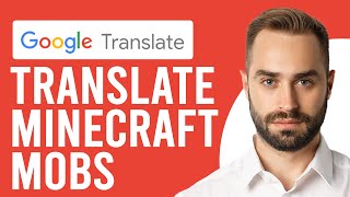 How to Google Translate Minecraft Mobs StepbyStep Process [upl. by Eilhsa]