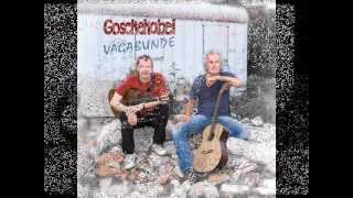 GOSCHEHOBEL  Vagabunde  CD Trailer [upl. by Kubis]