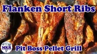 Delicious Flanken Short Ribs On The Pit Boss Pellet Grill  Man Kitchen Recipes [upl. by Alaecim]