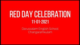 RED DAY CELEBRATION  DARUSSALAM ENGLISH SCHOOL Changaramkulam [upl. by Portwin472]