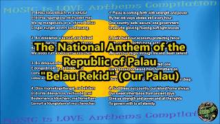 Palau National Anthem quotBelau Rekidquot with music vocal and lyrics Palauan wEnglish Translation [upl. by Kovar]