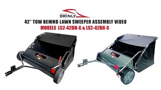 Brinly 42 inch Lawn Sweeper Assembly Video Model LS242BHG and LS242BHS [upl. by Favin]