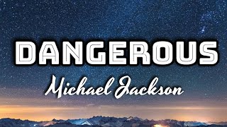 Michael Jackson  Dangerous Lyrics Video 🎤 [upl. by Zumstein]