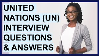 UNITED NATIONS UN INTERVIEW QUESTIONS amp ANSWERS UNICEF Competency Based Interview Questions [upl. by Ahsaela625]