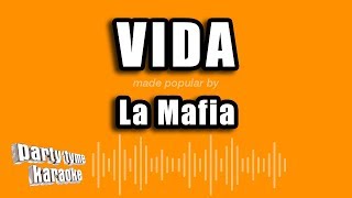 La Mafia  Vida Versión Karaoke [upl. by Lasley308]