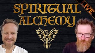 Spiritual Alchemy amp Early Christianity  With Steve Seven amp Phil Rice [upl. by Adlog]