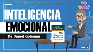 ¿Qué es la Inteligencia Emocional de Daniel Goleman [upl. by Riatsila]