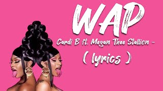 Cardi B  WAP ft Megan Thee Stallion  Lyrics 🎵🎤 [upl. by Paterson]