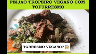 FEIJÃO TROPEIRO COM TORRESMO VEGANO 🤗 [upl. by Leina]