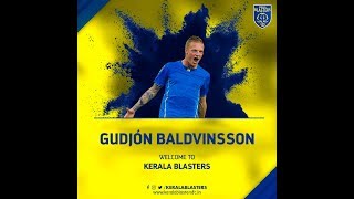 WELCOME Gudjón Baldvinsson TO KERALA BLASTERS [upl. by Taggart639]