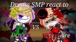 Dream SMP react to Nightmare VS Dream [upl. by Heilner346]