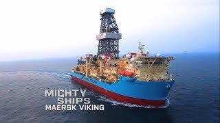 The Maersk Viking  Mighty Ships Maersk Drilling HD [upl. by Elinore507]