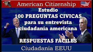 Estudio 100 PREGUNTAS CIVICAS para su entrevista de ciudadanía americana RESPUESTAS FÁCILES [upl. by Durwin]