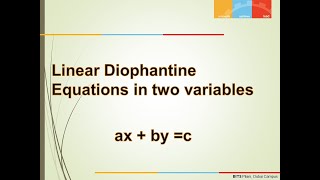 Solving Linear Diophantine Equation in Two Variables [upl. by Ibrek]