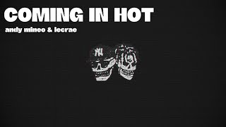 Coming in Hot  Andy Mineo amp Lecrae  Lyric Video [upl. by Renata311]