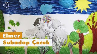 Elmer  Video  Şubadap Çocuk [upl. by Yerrot]