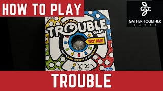 How To Play Trouble [upl. by Malca770]