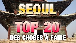 Séoul Corée du Sud TOP 20 des choses à faire [upl. by Ycats987]