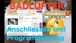 BADLÜFTER Rotheigner Anschliessen und Programmierung [upl. by Hamann523]