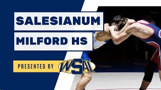 Salesianum Vs Milford HS Varsity Boys Wrestling [upl. by Dimitri]