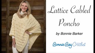 The Lattice Cabled Poncho by Bonnie Barker [upl. by Noswad]