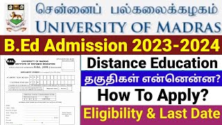 Distance Education BEd Admission 20232024  University Of Madras  Digital Technology Channel [upl. by Nirrad]