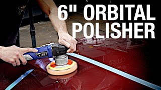 MustHave 6quot Orbital Polisher for Detailing Get that Mirror Shine Eastwood [upl. by Yrrum692]