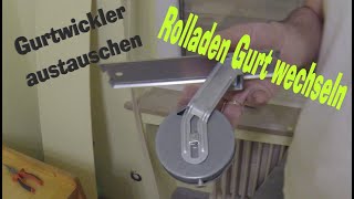 Gurtwickler austauschen einbauen  Rolladen Gurt wechseln [upl. by Eetnuahs668]