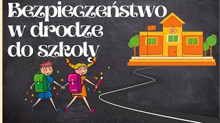 Bezpieczeństwo w drodze do szkoły [upl. by Inalel241]