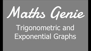 Trigonometric and Exponential Graphs [upl. by Keverian742]