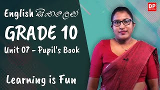 පාඩම 07  Learning is Fun Pupils Book OL English සිංහලෙන්  Grade 10 [upl. by Anegue]