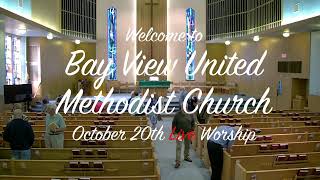 Bay View UMC October 20th Sunday Worship Service [upl. by Venita451]